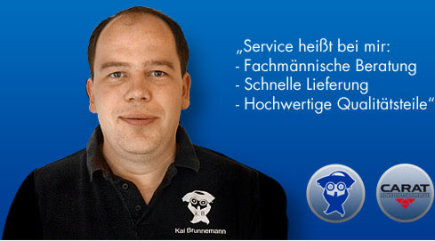 Service heißt bei mir: - Fachmännische Beratung 
					- Schnelle Lieferung - Hochwertige Qualitätsteile